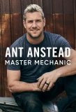 Poster for Ant Anstead Master Mechanic