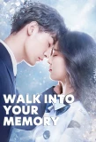 Poster for Walk Into Your Memory