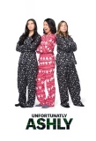 Poster for Unfortunatly Ashly