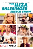 Poster for The Iliza Shlesinger Sketch Show