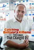 Poster for Catching Britain's Killers: The Crimes That Changed Us