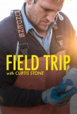 Poster for Field Trip with Curtis Stone