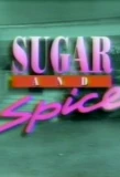 Poster for Sugar and Spice