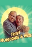 Poster for Trust Morecambe & Wise