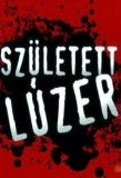 Poster for Született lúzer