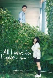Poster for All I Want for Love Is You
