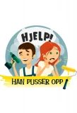 Poster for Hjelp, han pusser opp!