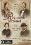 Poster for Régimódi történet