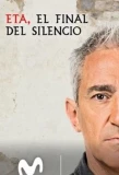 Poster for ETA, el final del silencio