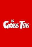 Poster for Les Grosses Têtes