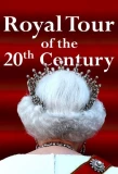 Poster for A Royal Tour of the 20th Century