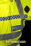 Poster for British Police: Our Toughest Cases