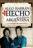 Poster for Algo habrán hecho (por la historia argentina)