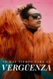 Poster for No hay tiempo para la vergüenza