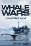 Poster for Whale Wars: Watson's Last Stand