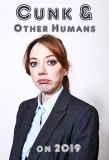 Poster for Cunk & Other Humans On 2019