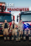 Poster for Als de brandweer