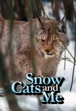 Poster for Snow Cats and Me
