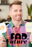 Poster for Fad or the Future