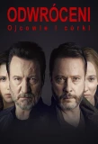 Poster for Odwróceni. Ojcowie i córki