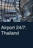 Poster for Airport 24/7: Thailand