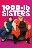 Poster for 1000-lb Sisters