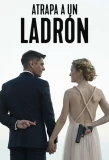 Poster for Atrapa A Un Ladrón