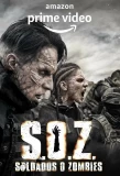 Poster for S.O.Z. Soldados o Zombies