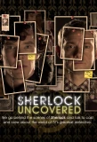 Poster for Sherlock Uncovered