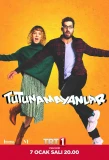 Poster for Tutunamayanlar