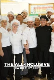 Poster for The All-Inclusive: How Do They Do It?