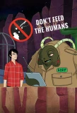 Poster for Don't Feed the Humans