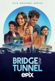 Poster for Bridge and Tunnel