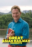 Poster for Great Asian Railway Journeys