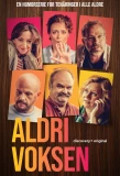 Poster for Aldri voksen