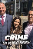Poster for Crime - Are We Tough Enough?