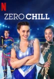 Poster for Zero Chill
