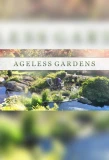 Poster for Ageless Gardens