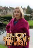 Poster for Royal History's Biggest Fibs with Lucy Worsley