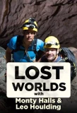 Poster for Lost Worlds with Monty Halls and Leo Houlding