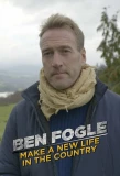 Poster for Ben Fogle: Make a New Life in the Country