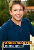 Poster for James Martin Digs Deep