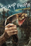 Poster for Swamp People: Serpent Invasion