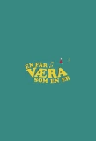 Poster for En får væra som en er