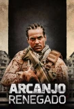 Poster for Arcanjo Renegado