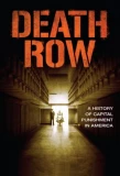 Poster for Death Row: A History of Capital Punishment in America