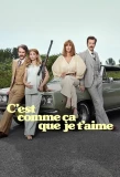 Poster for C'est comme ça que je t'aime