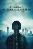 Poster for Atlanta's Missing and Murdered: The Lost Children