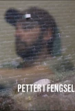 Poster for Petter i fengsel