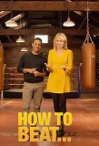 Poster for How to Beat...